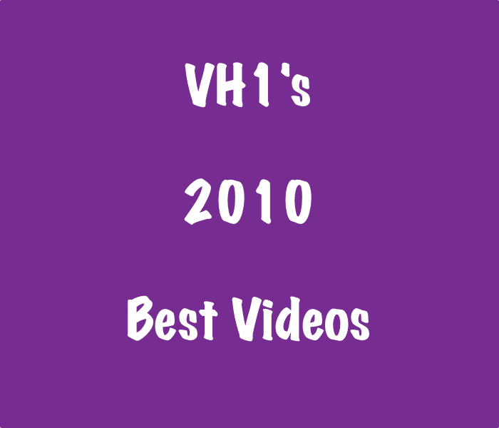 2010 Best Music Videos