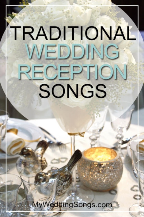 Traditional Wedding Reception Songs Commonly Played MWS