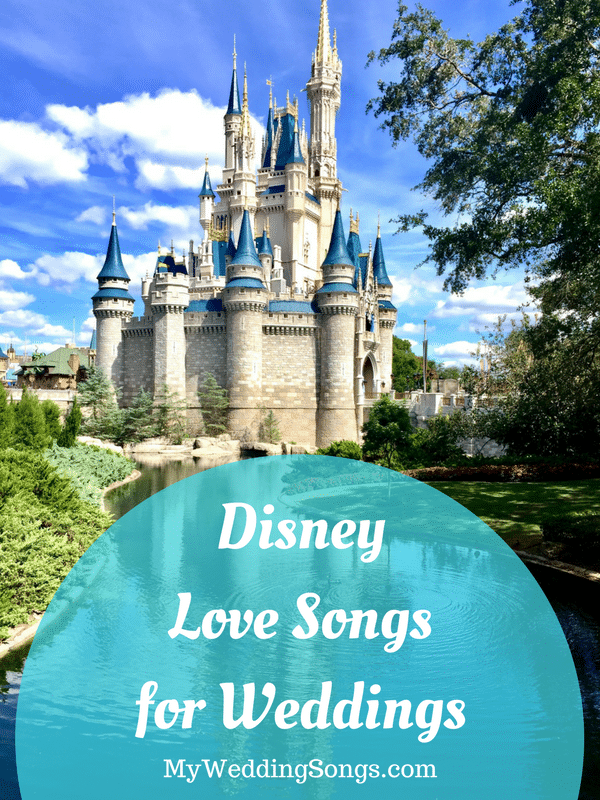 Top 25 Disney Love Songs For Weddings My Wedding Songs