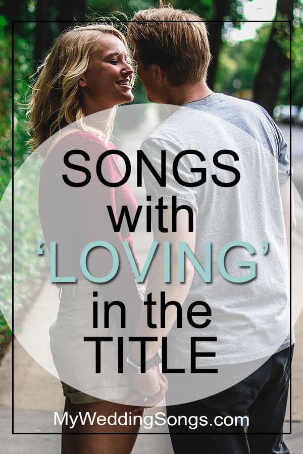 songs with loving in the title