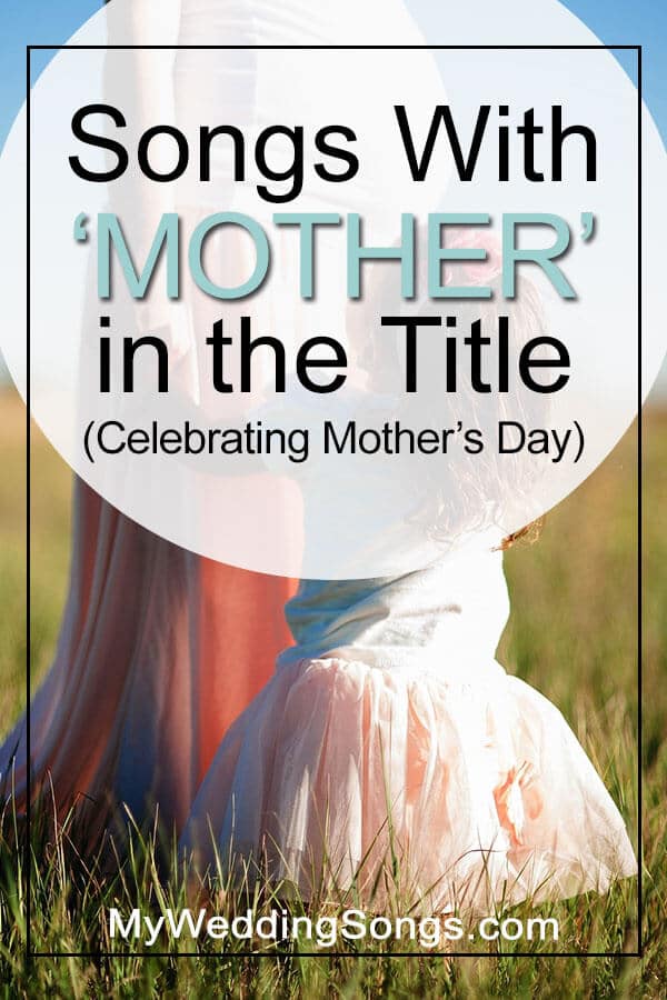 Best Mother Songs in Title