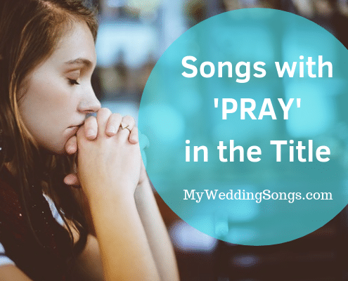 pray songs - pray in the title