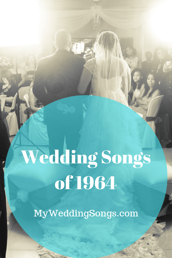 1964 Wedding Songs List