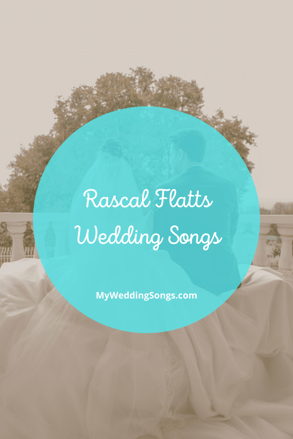 Rascal Flatts love songs