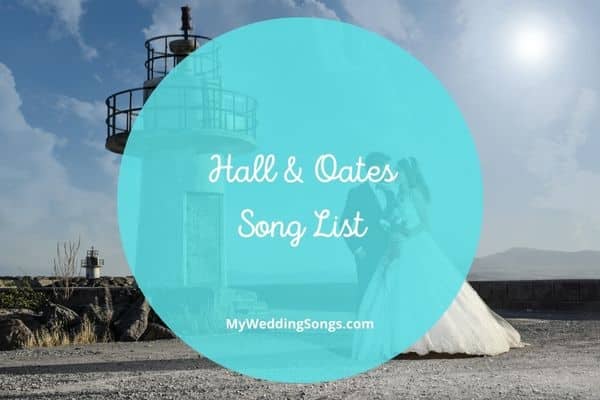 Hall & Oates Song List