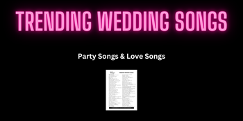 trending wedding songs