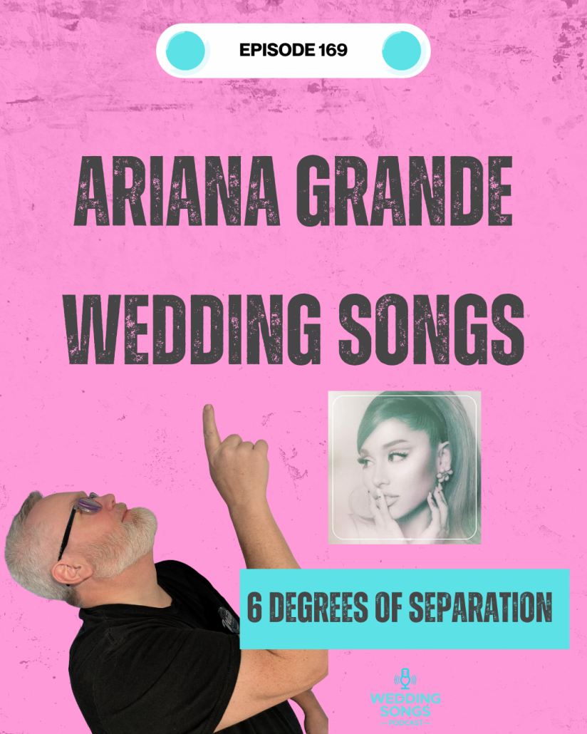 Ariana Grande to Mariah Carey Wedding Songs