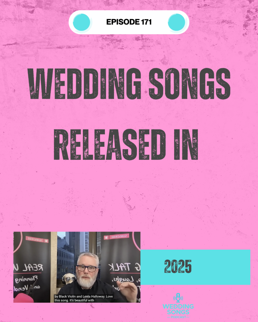 Wedding Songs Released in 2025: Fresh Picks for Your Big Day - E171