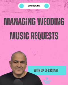 A podcast cover with a pink background titled Managing Wedding Music Requests. It features a smiling man with a headset and text reading With CP of Esstart and the Wedding Songs Podcast logo.